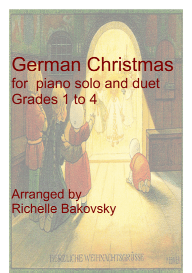 R. Bakovsky: German Christmas for piano solo and duet, grades 1 to 4 (arr. Pavel and Richelle Bakovsky)