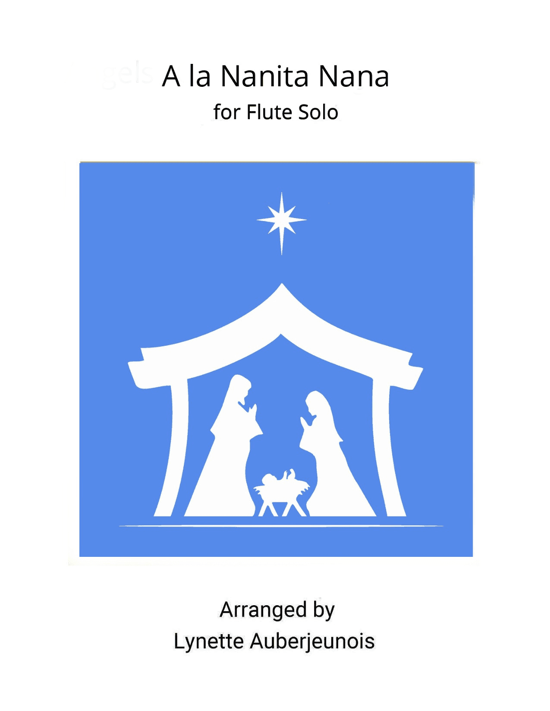 A la Nanita Nana - Flute Solo (arr. Lynette Auberjeunois)