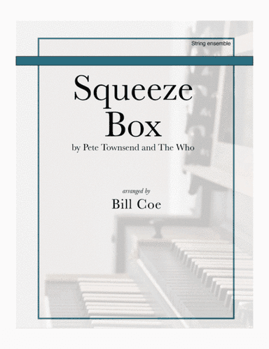 Squeeze Box (arr. Bill Coe)