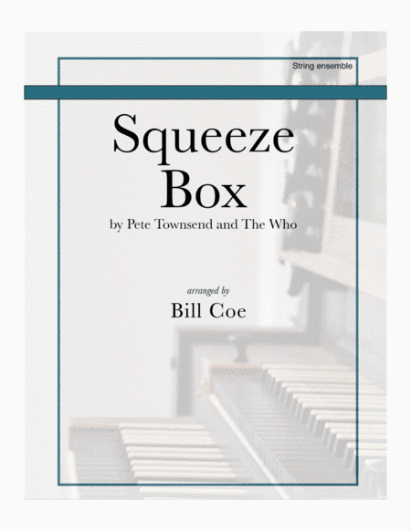 Squeeze Box (arr. Bill Coe)