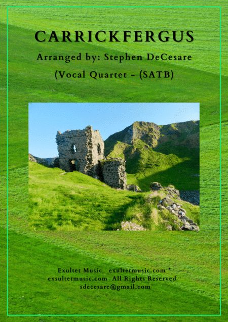 Carrickfergus (Vocal Quartet - (SATB) (arr. Stephen DeCesare)
