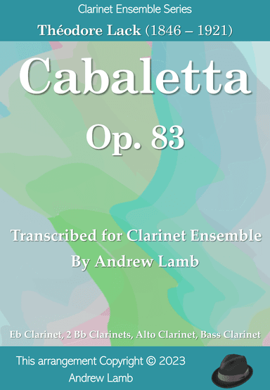 Cabaletta, Op. 83 (arr. for Clarinet Choir) (arr. Andrew Lamb)