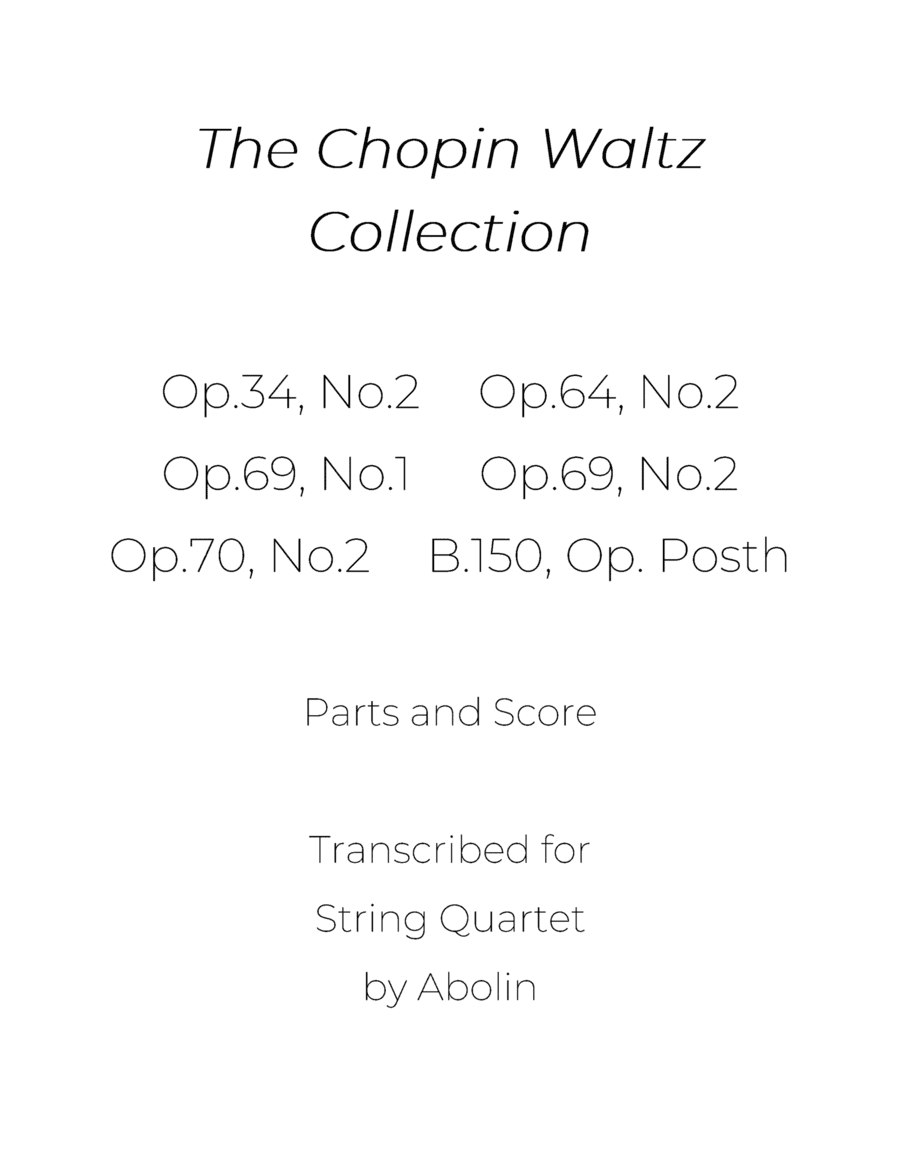 Chopin Waltz Collection for String Quartet (arr. Abolin)