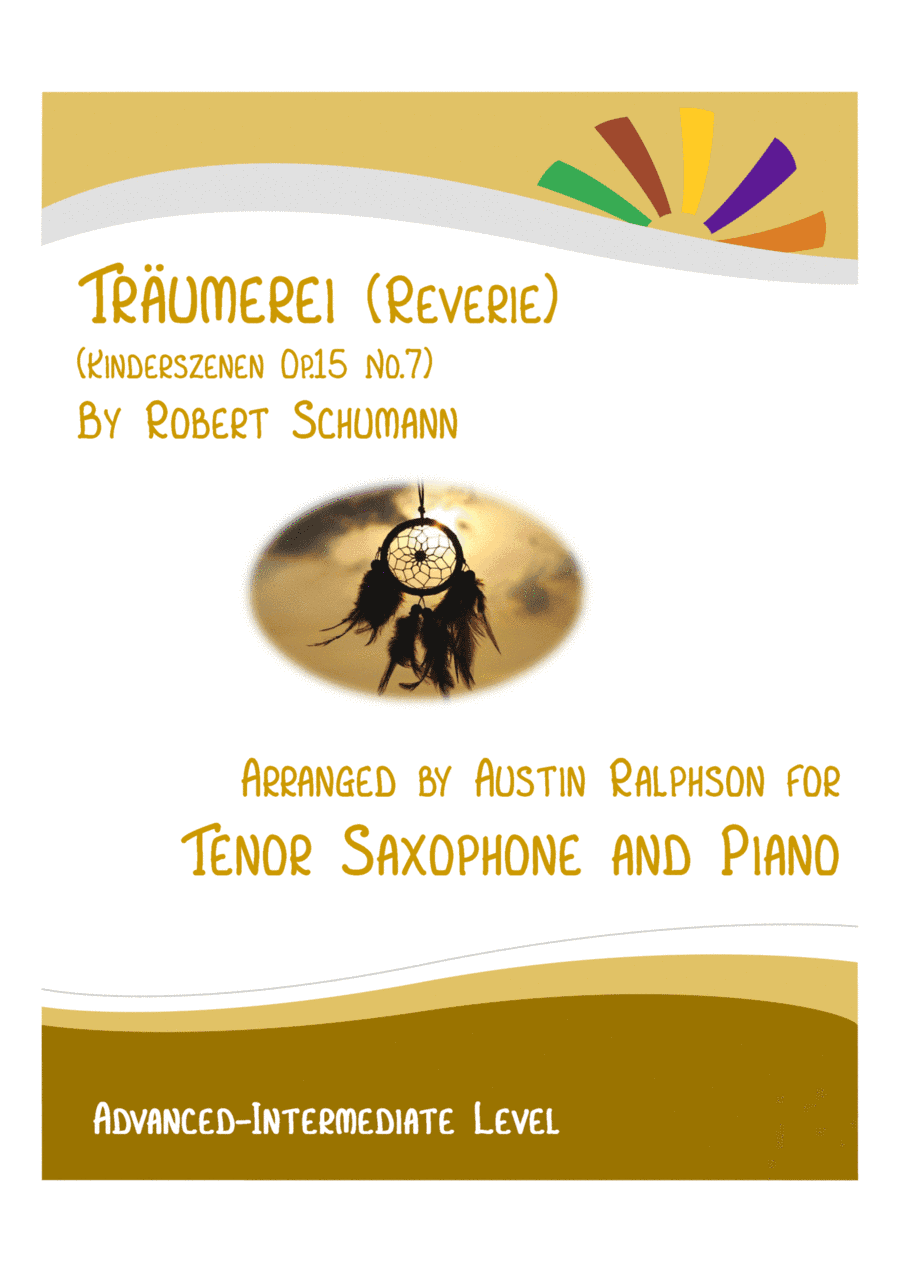 Traumerei (Kinderszenen No.7) - tenor sax and piano with FREE BACKING TRACK to play along (arr. Austin Ralphson)