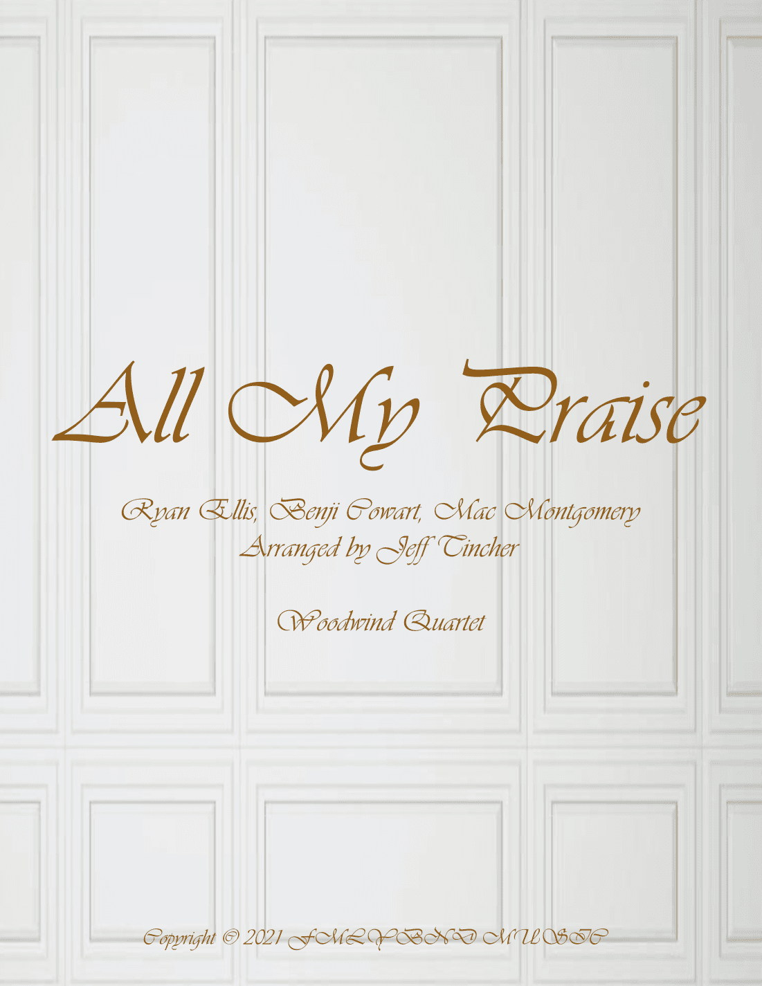All My Praise (arr. Jeff Tincher)