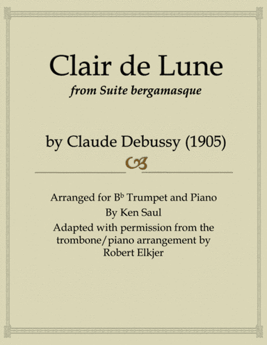 Debussy Clair de Lune for Trumpet and Piano (arr. Ken Saul)