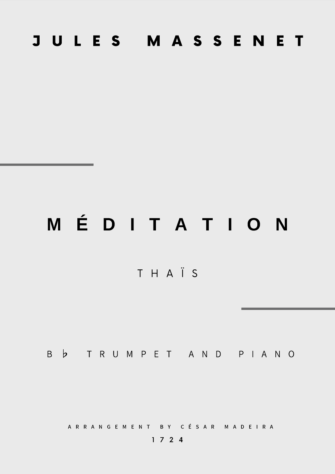 Meditation from Thais - Bb Trumpet and Piano (Full Score and Parts) (arr. César Madeira)