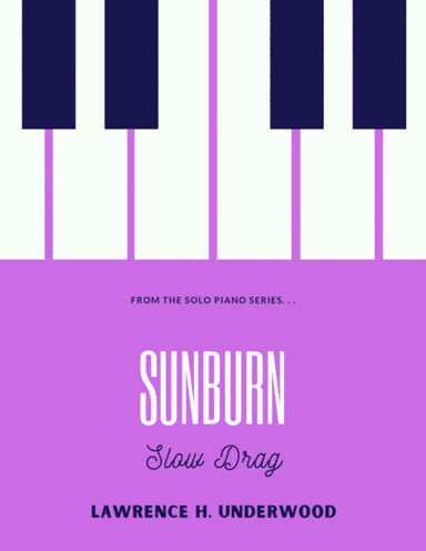 Sunburn:  Slow Drag