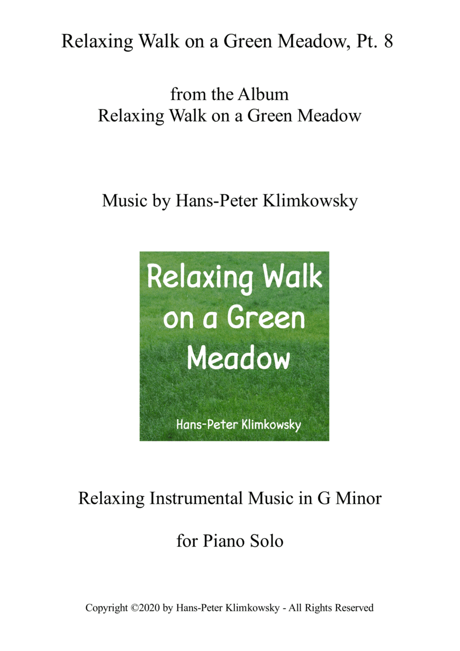 Relaxing Walk on a Green Meadow, Pt. 8
