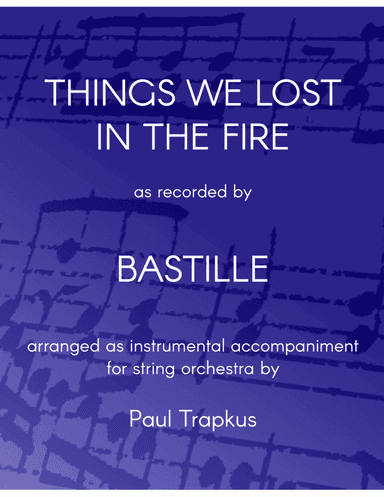 Things We Lost In The Fire (arr. Paul Trapkus)