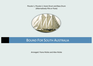 Bound For South Australia (arr. Fiona Hickie, Alex Hickie)