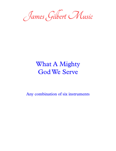 What A Mighty God We Serve
