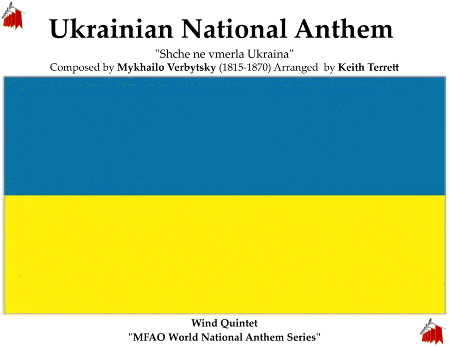 Ukrainian National Anthem for Wind Quintet MFAO World National Anthem Series (arr. Keith Terrett)