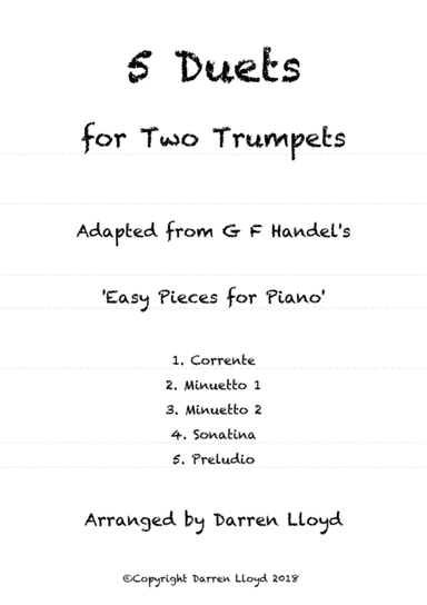 5 duets adapted from Handel's 'Easy Piano Pieces' for 2 Trumpets (arr. Darren Lloyd)