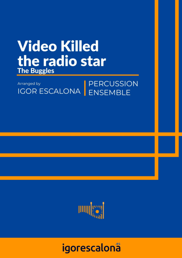 Video Killed The Radio Star (arr. Igor Escalona Ruiz)