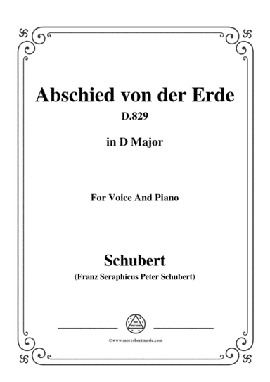 Schubert-Abschied von der Erde(Farewell to the Earth),D.829,in D Major,for Voice&Piano (arr. MSM)