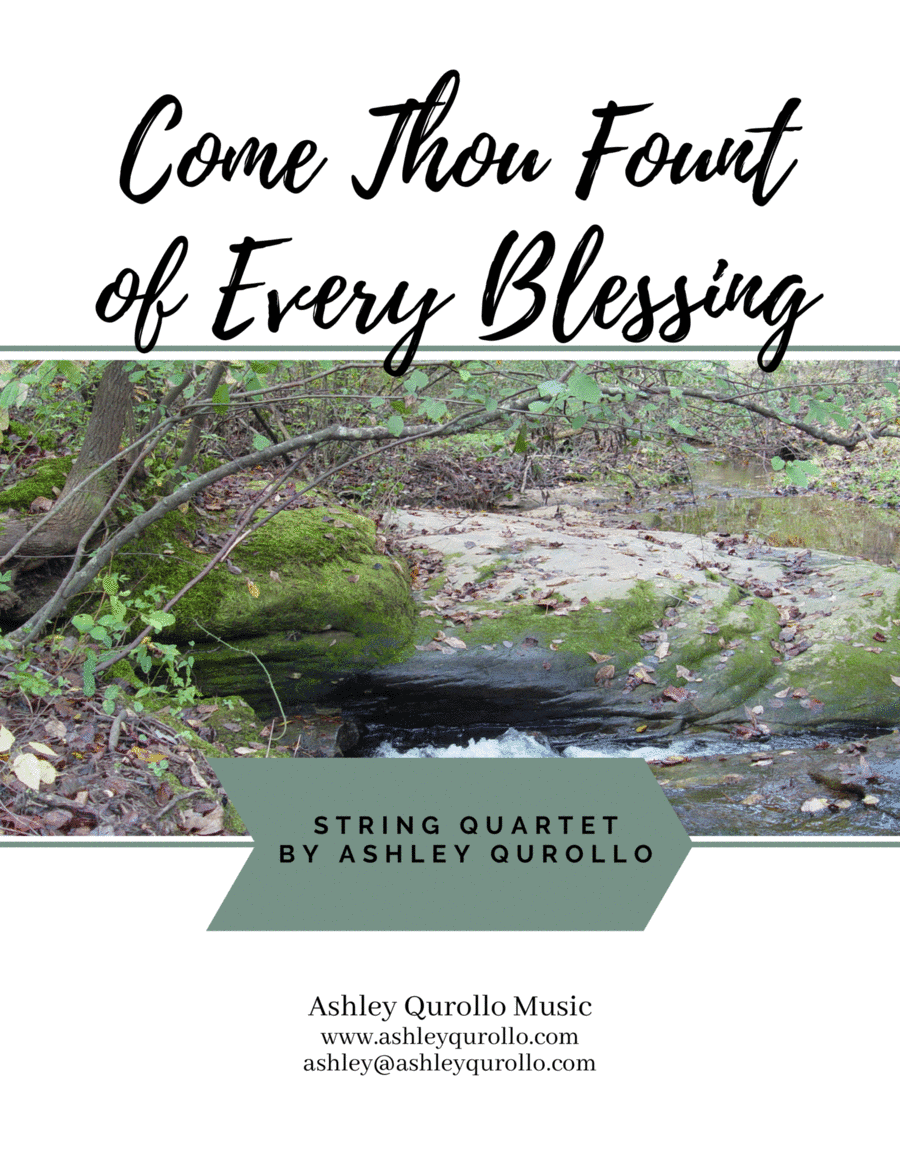 Come, Thou Fount of Every Blessing -- Intermediate String Quartet (arr. Ashley Burr Qurollo)