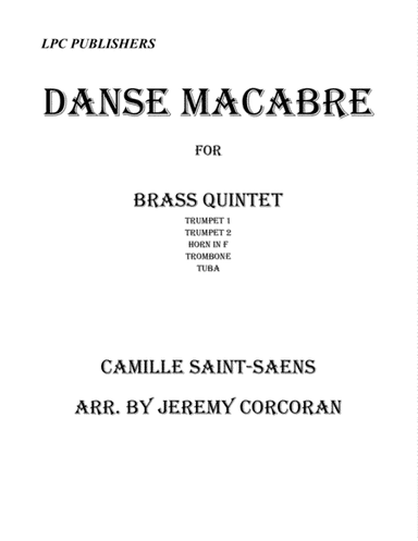 Danse Macabre for Brass Quintet (arr. Jeremy Corcoran)