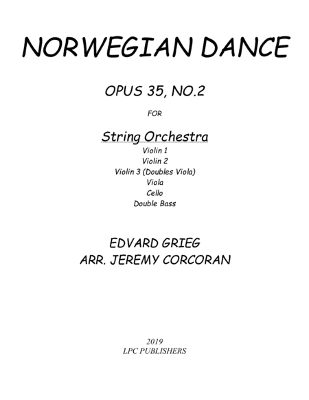 Norwegian Dance Opus 35, No. 2 for String Orchestra (arr. Jeremy Corcoran)