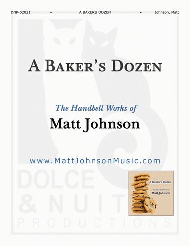 A Baker's Dozen: The Handbell Works of Matt Johnson - REPRODUCIBLE