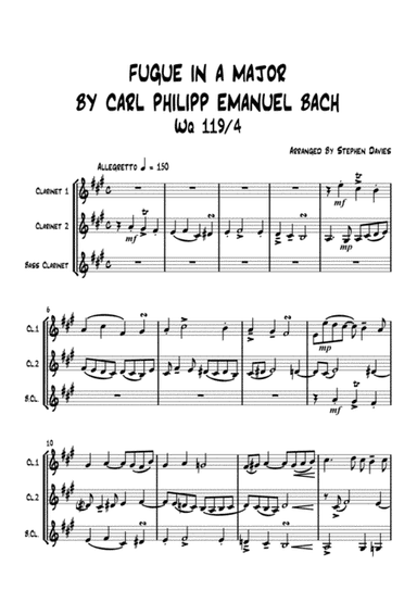 'Fugue in A Major' by Carl Philipp Emanuel Bach (Wq 119/4) for Clarinet Trio. (arr. Stephen Davies)
