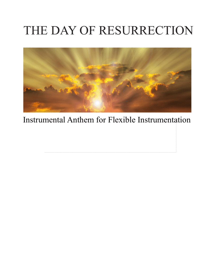 The Day of Resurrection (flexible instrumentation) (arr. Ralph Raymond Hays)