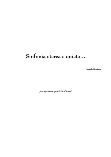 Sinfonia eterea e quieta...