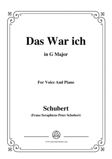 Schubert-Das War ich,in G Major,for Voice&Piano (arr. MSM)