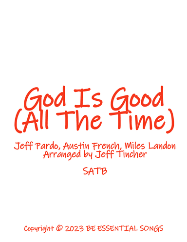 God Is Good (all The Time) (arr. Jeff Tincher)