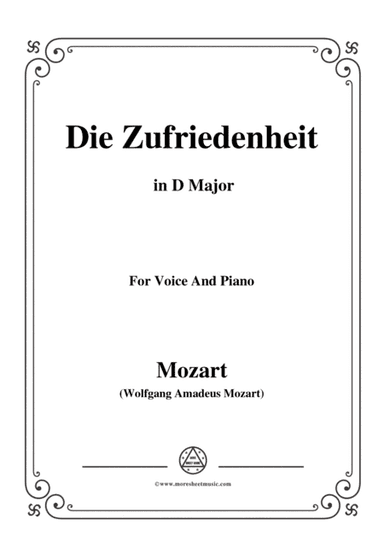 Mozart-Die zufriedenheit,in D Major,for Voice and Piano (arr. MSM)