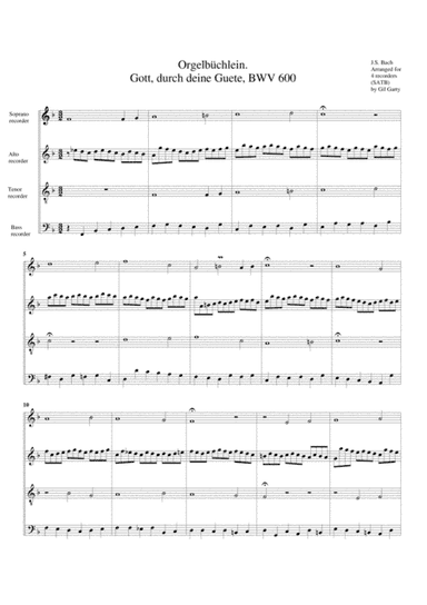Gott, durch deine Guete, BWV 600 from Orgelbuechlein (arrangement for 4 recorders) (arr. Gil Garty)