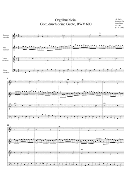 Gott, durch deine Guete, BWV 600 from Orgelbuechlein (arrangement for 4 recorders) (arr. Gil Garty)