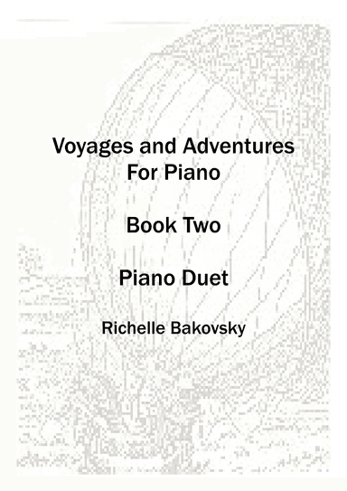 Bakovsky, R: Voyages and Adventures for 2 Pianos, Book 2