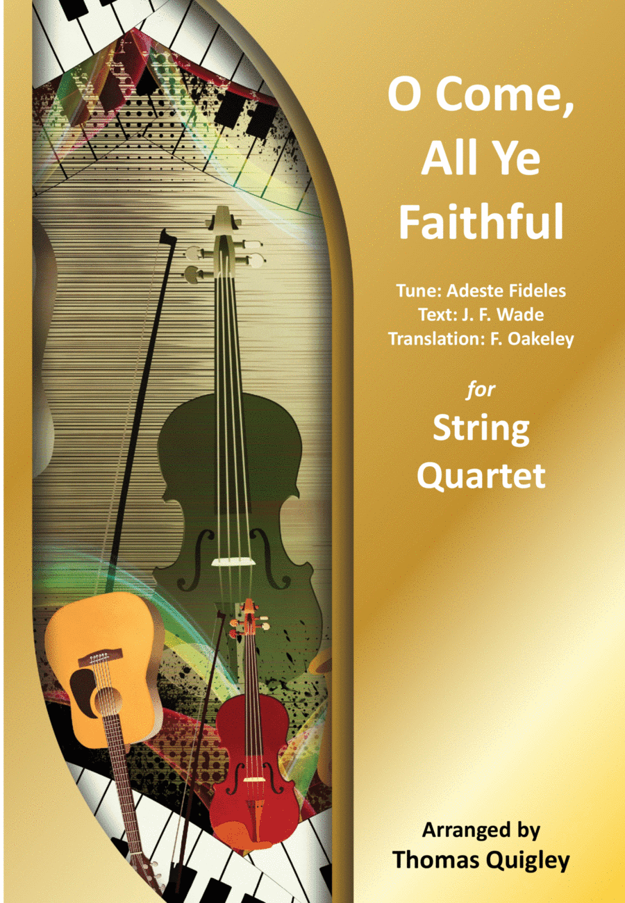 O Come, All Ye Faithful (arr. Thomas Quigley)