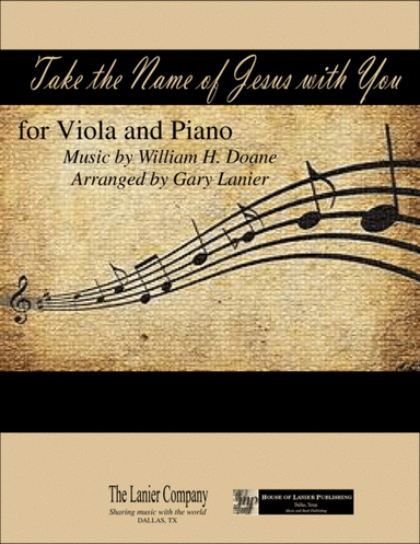 TAKE THE NAME OF JESUS WITH YOU (for Viola and Piano with Score/Part) (arr. Gary Lanier)