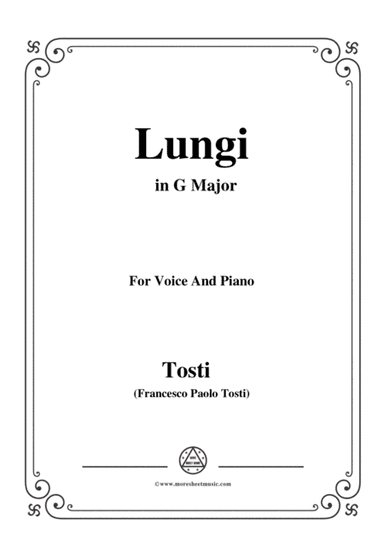 Tosti-Lungi in G Major,for voice and piano (arr. MSM)