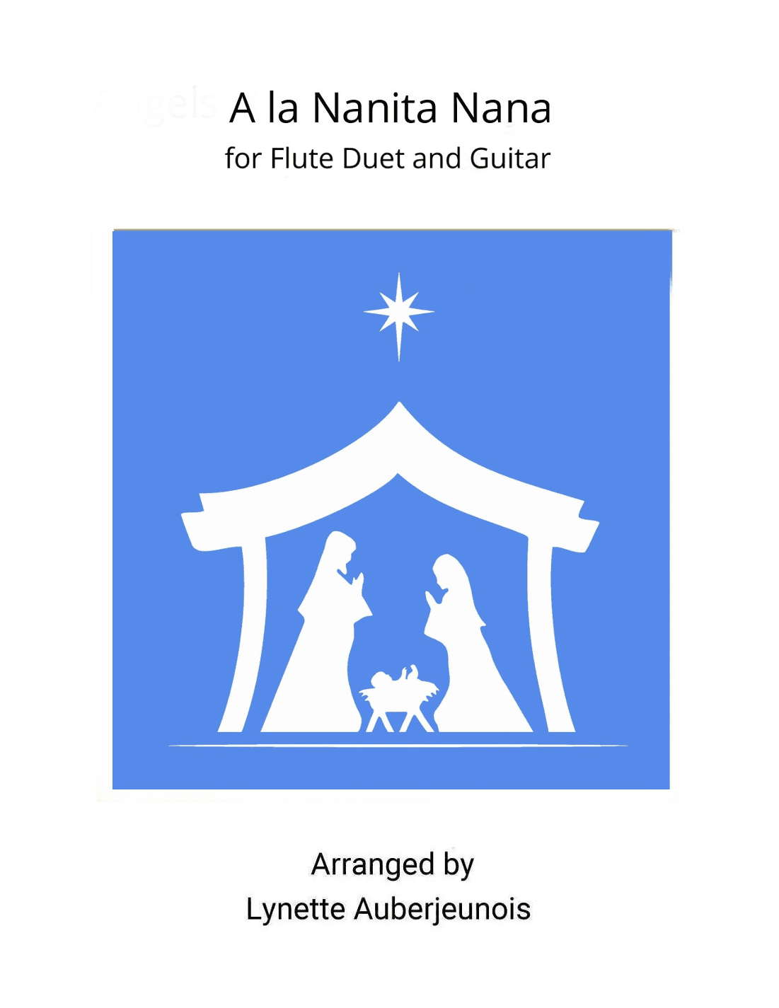 A la Nanita Nana - Flute Duet with Guitar Chords (arr. Lynette Auberjeunois)