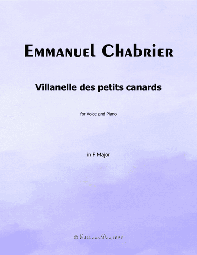 Villanelle des petits canards, by Chabrier, in F Major (arr. Editions Dao)