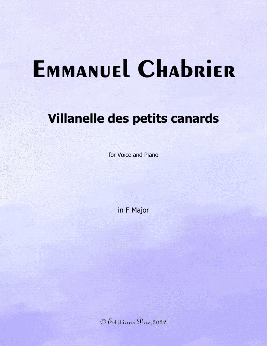 Villanelle des petits canards, by Chabrier, in F Major (arr. Editions Dao)