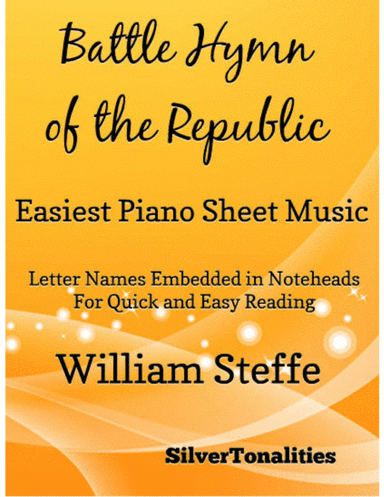 Battle Hymn of the Republic Easiest Piano Sheet Music (arr. SilverTonalities)
