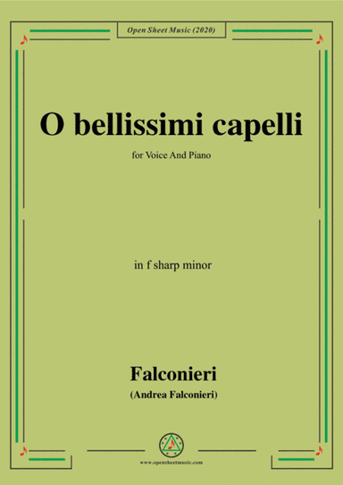 Falconieri-O bellissimi capelli,in f sharp minor,for Voice and Piano (arr. MSM)