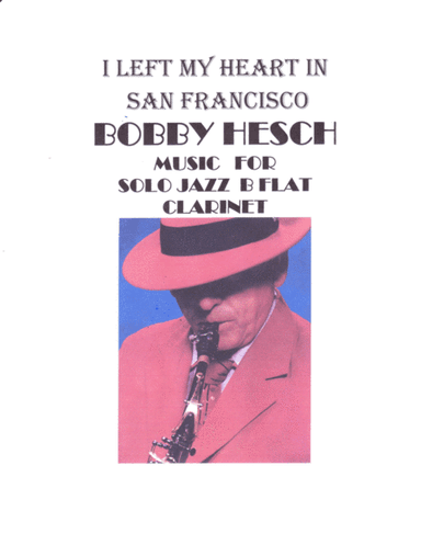 I Left My Heart In San Francisco (arr. Bobby Hesch)