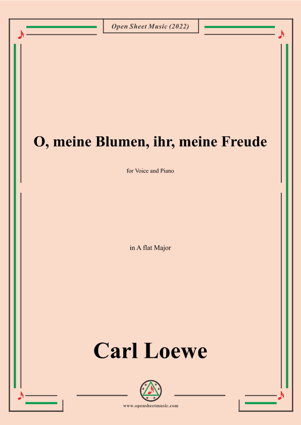 Loewe-O,meine Blumen,ihr,meine Freude,in A flat Major,for Voice and Piano (arr. OSM Press)