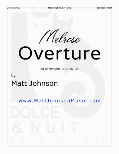Melrose Overture • Conductor Score and Parts • Matt Johnson