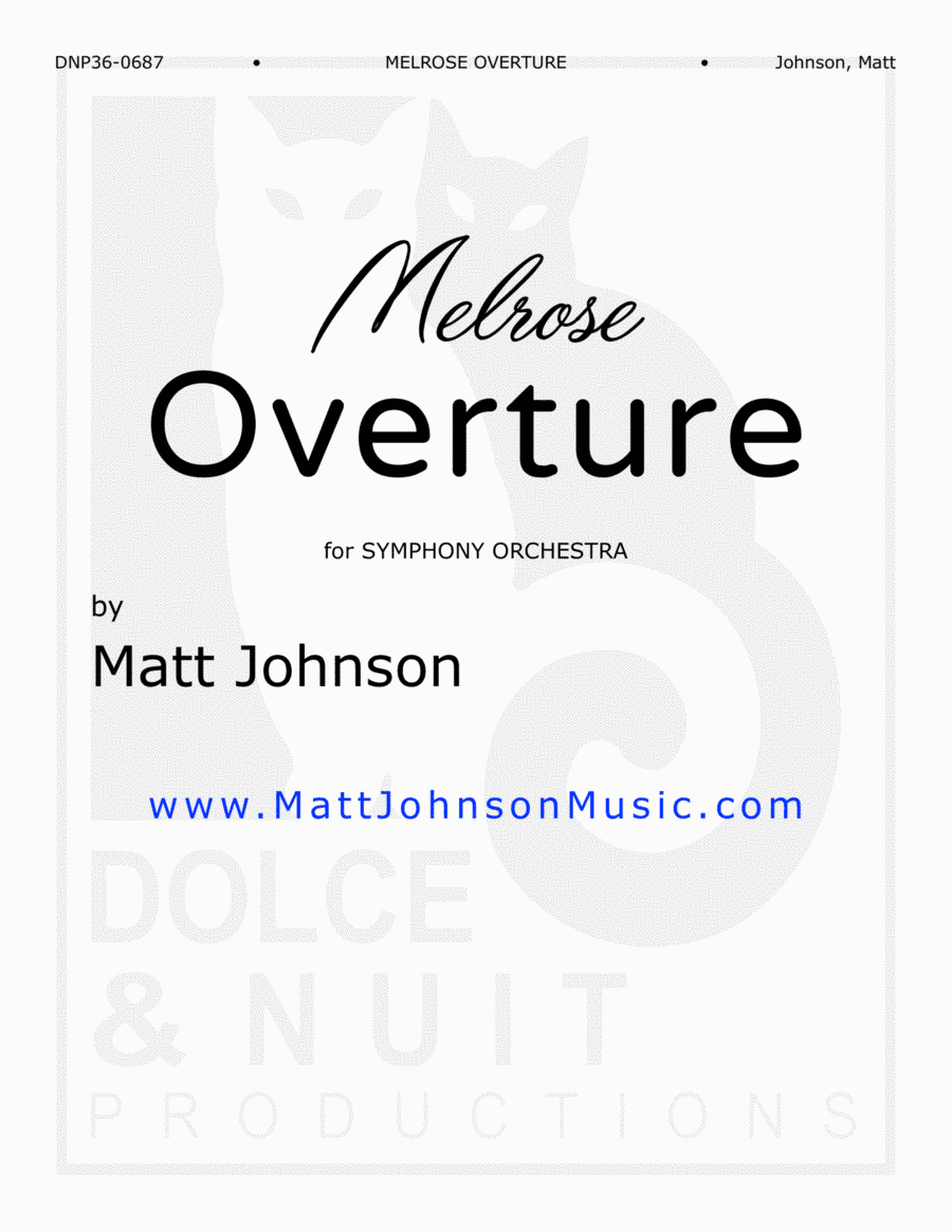 Melrose Overture • Conductor Score and Parts • Matt Johnson