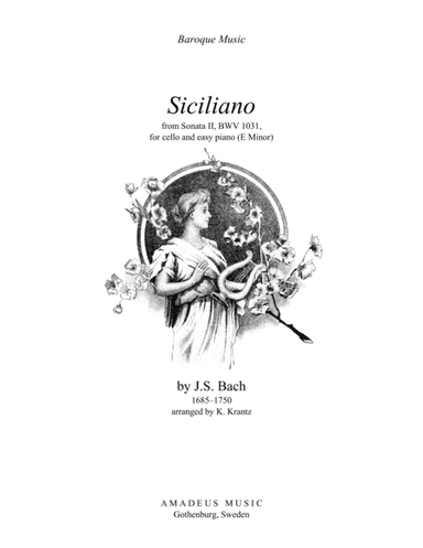Siciliano BWV 1031 (E Minor) for cello and easy piano (arr. Amadeus Music)