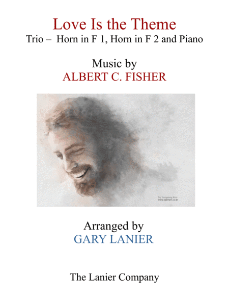 LOVE IS THE THEME (Trio – Horn in F 1, Horn in F 2 & Piano with Score/Parts) (arr. Gary Lanier)