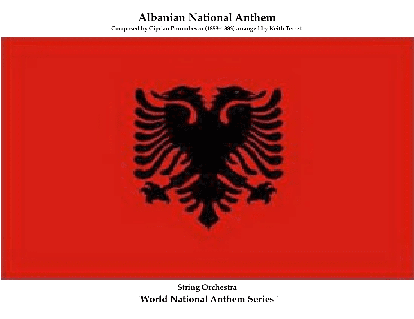 Albanian National Anthem for String Orchestra (World National Anthem Series) (arr. Keith Terrett)