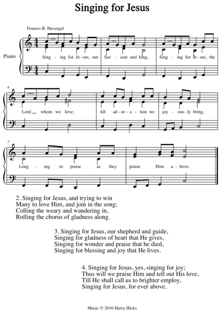 Singing for Jesus. A new tune to a wonderful Frances Ridley Havergal hymn.