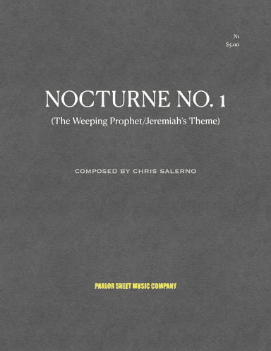 Nocturne No. 1 (The Weeping Prophet/Jeremiah's Theme)
